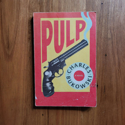 Charles Bukowski - Pulp (Paperback)