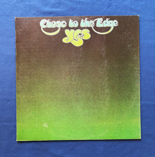 Yes - Close to the Edge