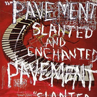 album cover for Slanted and Enchanted by Pavement