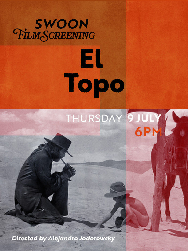 Swoon Film Screening - 
El Topo