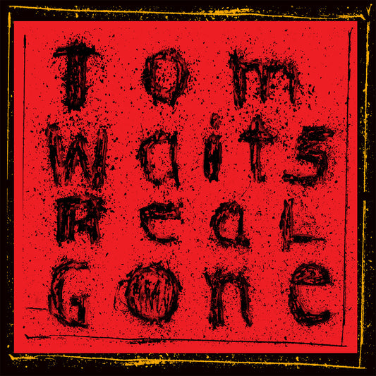 Album cover art for Tom Waits' 'Real Gone', featuring the title in a distressed, hand-drawn black font over a solid red background with a black and yellow border.