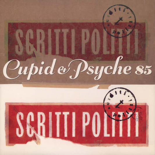 Scritti Politti – Cupid & Psyche 85