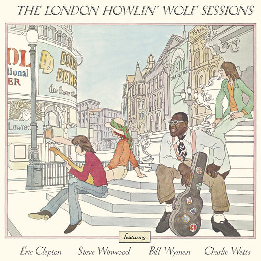 Howlin' Wolf - The London Howlin' Wolf Sessions