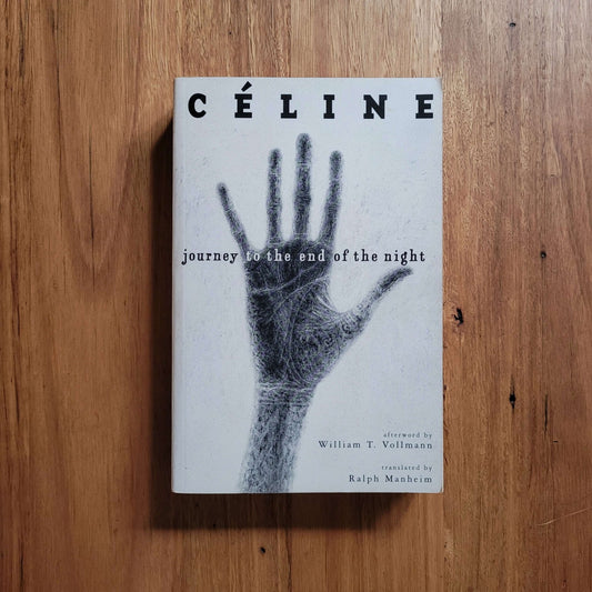 Louis-Ferdinand Celine - Journey to the End of the Night (Paperback) cover featuring a hand illustration on wooden background.